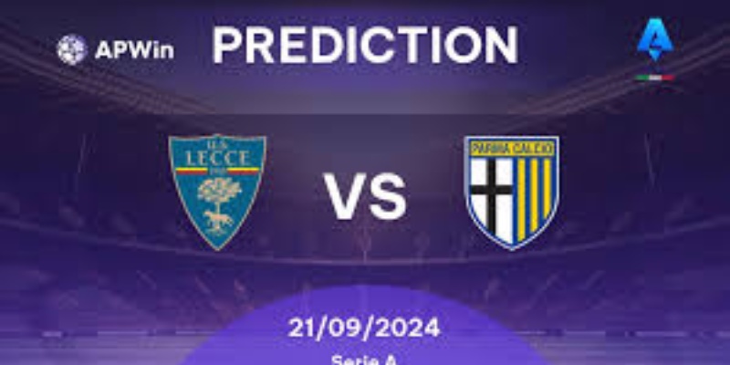 Trận Chiến Giữa 2 Đội Lecce vs Parma: Cuộc Đối Đầu Căng Thẳng Tại Serie B